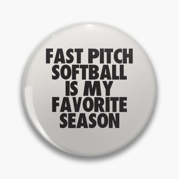 Item preview, Fast Pitch Softball Is My Favorite Season - Gift for Fast Pitch Softball Fans designed and sold by kindxinn.