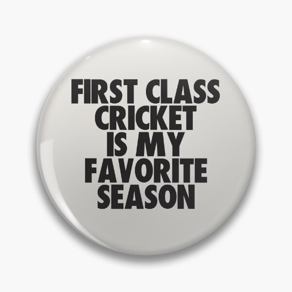 Item preview, First Class Cricket Is My Favorite Season - Gift for First Class Cricket Fans designed and sold by kindxinn.