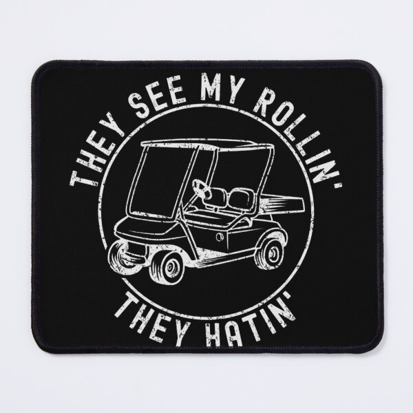 Item preview, Golf Cart They See Me Rollin They Hatin Golfer Golfing designed and sold by LegOlenve.