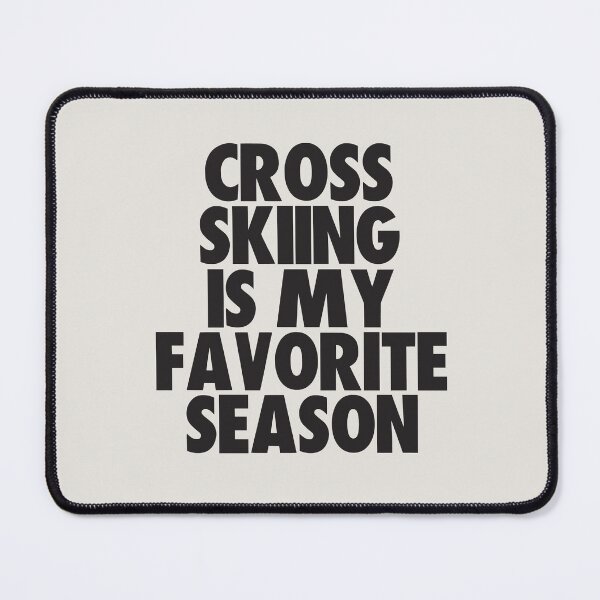 Item preview, Cross Country Skiing Is My Favorite Season - Gift for Cross Country Skiing Fans designed and sold by kindxinn.