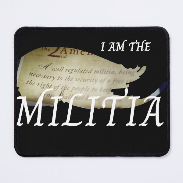 Item preview, I AM The Militia designed and sold by T-Hand141Homestead.
