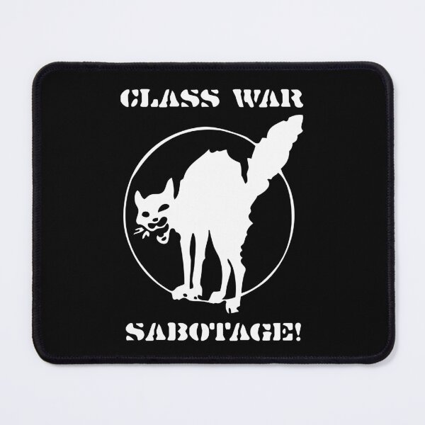 Item preview, Class War Sabotage Cat designed and sold by ChatNoir01.