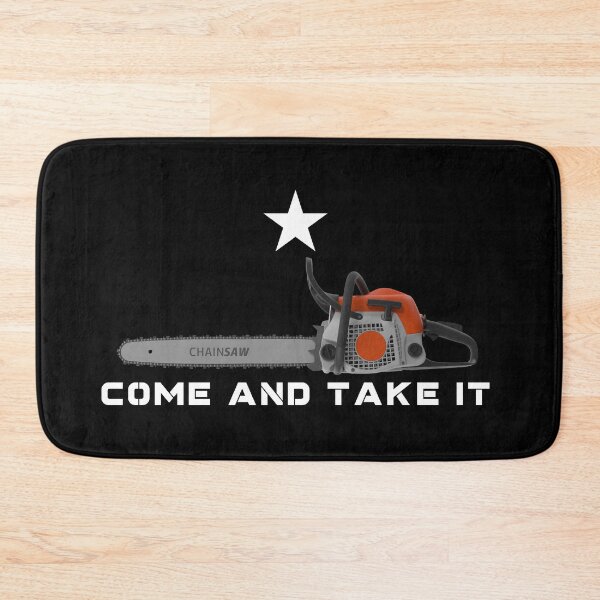 Item preview, ChainSaw • Come And Take It designed and sold by amuseXpress.