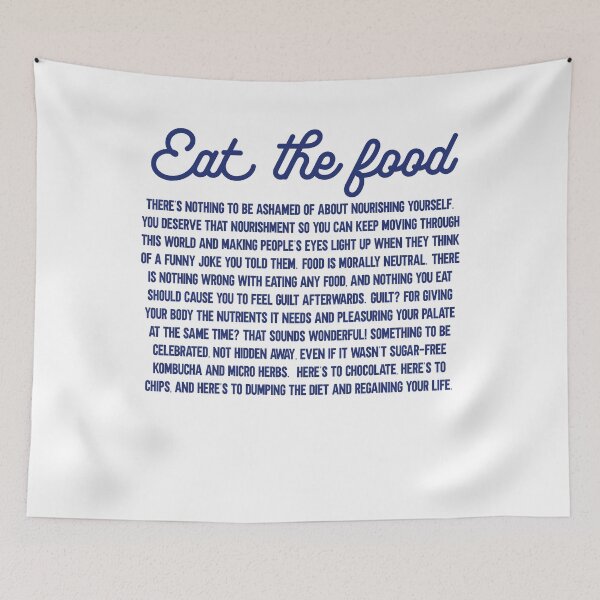 Item preview, Eat The Food - body positive fat acceptance intuitive eating designed and sold by incurablehippie.