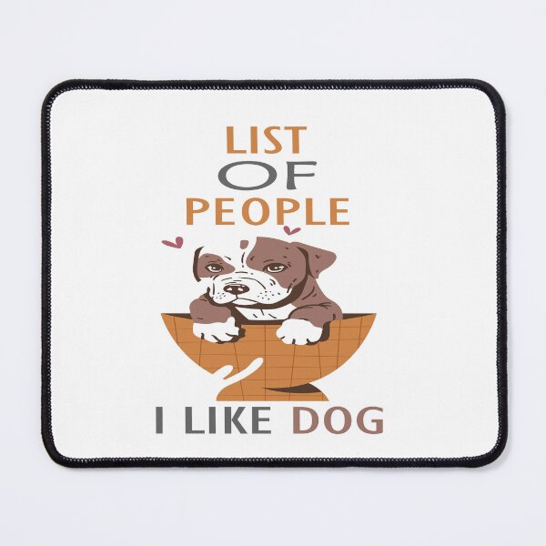 Item preview, List of people I like dogs designed and sold by dngr shop.