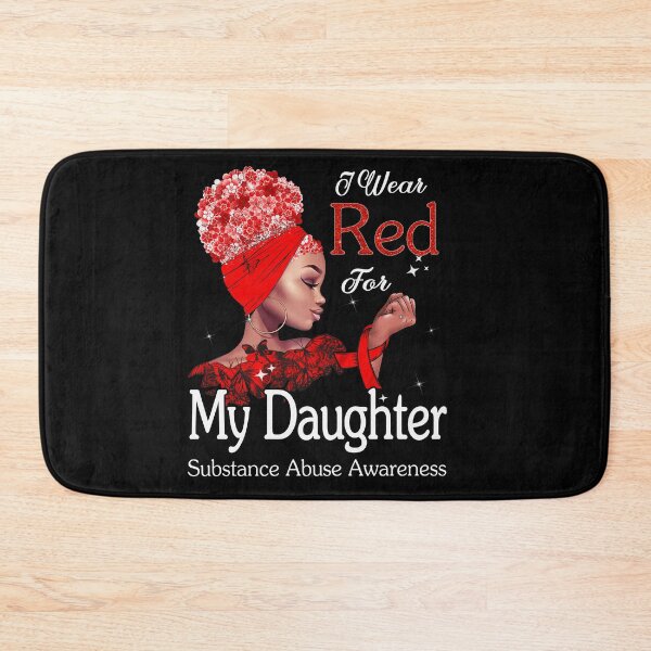 Item preview, Substance Abuse Awareness Black Girl I Wear Red For My Daughter designed and sold by tenjun16.