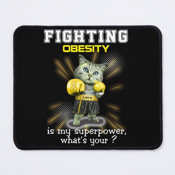 Item preview, Funny Cat Fighting Obesity Is My Superpower What's Your designed and sold by Kohend.