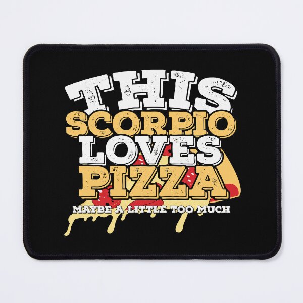Item preview, Horoscope Zodiac Sign Scorpio Loves Pizza designed and sold by TheCrazyBear.