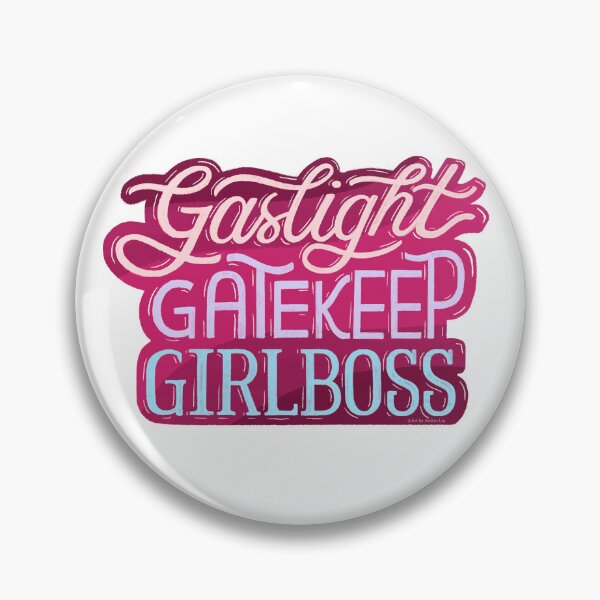 Item preview, Gaslight Gatekeep Girlboss Quote Illustrated Hand Lettering Illustration Tiktok Funny  designed and sold by Amber  Liu.