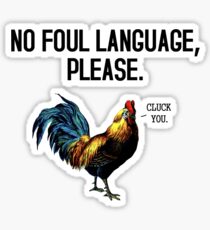 No Foul Language Fowl Sticker