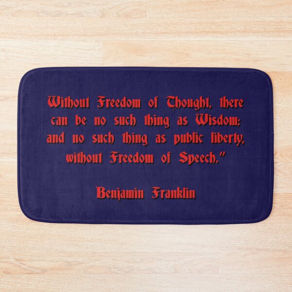 Item preview, Benjamin Franklin quote about freedom of speech and freedom in general designed and sold by Zanimations.