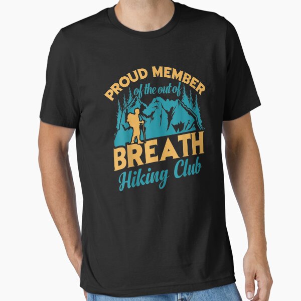 Artikel-Vorschau von Stolzes Mitglied der Out of Breath Hiking Club Hiker Graphic, designt und verkauft von favor-store.