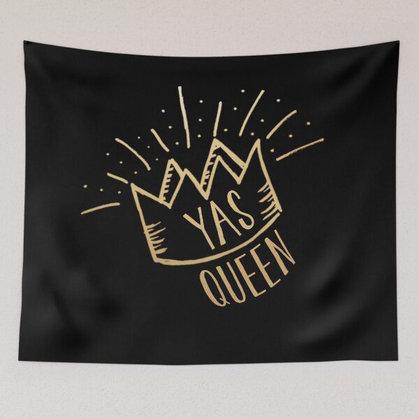 Item preview, YAS QUEEN (gold on black background) designed and sold by starkle.