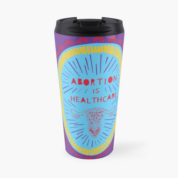 Abortion is Healthcare - purple background Travel Mug