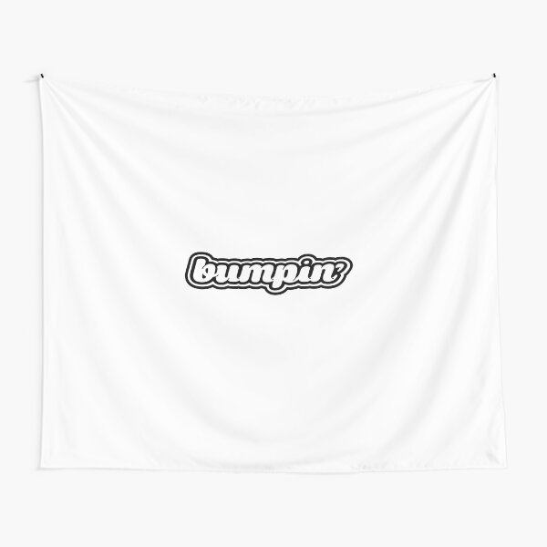 Bumpin' Tapestry