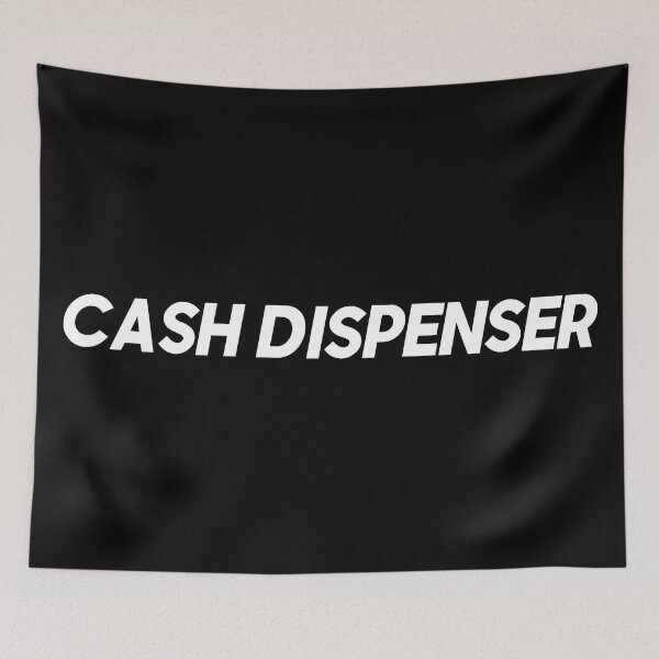 Item preview, Cash Dispenser | Funny Text Print designed and sold by BunchOfWords.