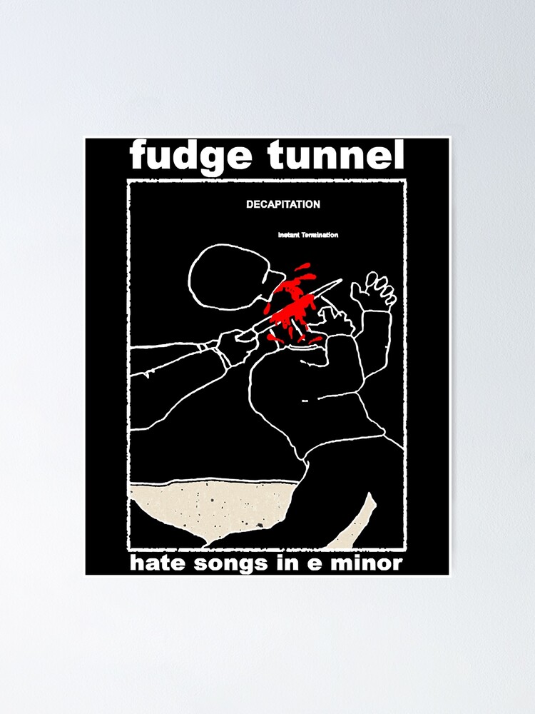 "Classic Fans Fudge Tunnel Decapitation Music Vintage Retro" Poster for Sale by Johnkinsritime