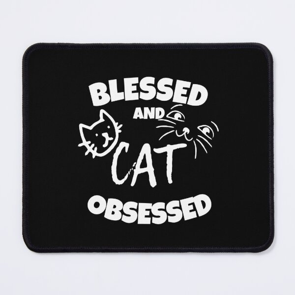 Item preview, Blessed And Cat Obsessed designed and sold by BronikowskiART.