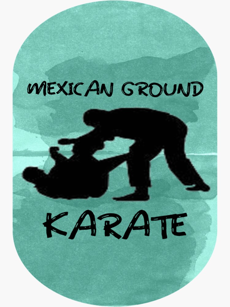 "Brazilian Jiu Jitsu Mexican Ground Karate BJJ" Sticker for Sale by