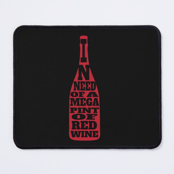 Item preview, In Need Of A Mega Pint of Wine designed and sold by Beni-Beni.