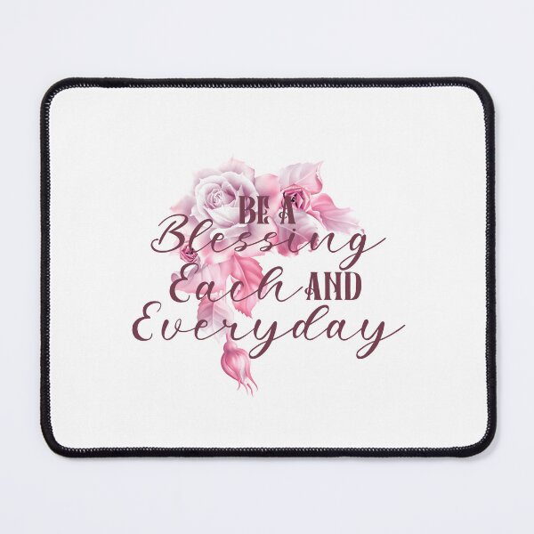 Item preview, Be A Blessing Each And Everyday - Pink designed and sold by PawsitiveMum.