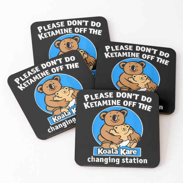 Item preview, Please Don't Do Ketamine Off The Koala Kare Changing Station designed and sold by CalebHodges.