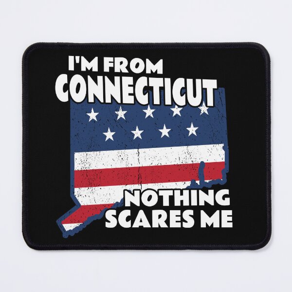Item preview, Distressed I'm From Connecticut Home State Nothing Scares Me design designed and sold by Merchking1.