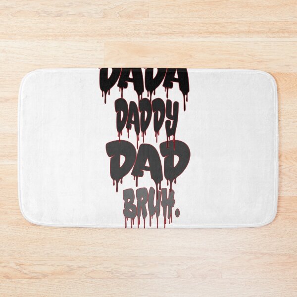 Item preview, DADA  DADDY DAD BRUH . designed and sold by IGOOR.