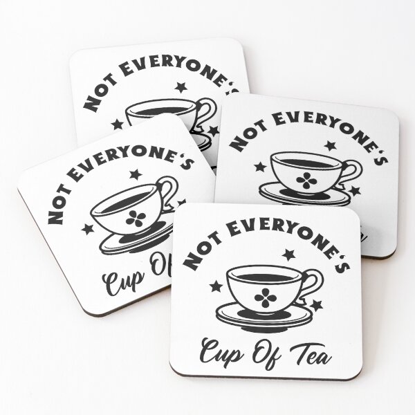 Item preview, Not Everyone's Cup Of Tea (White) designed and sold by Quirkdom.