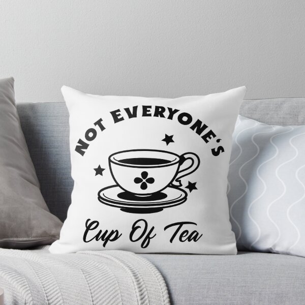 Item preview, Not Everyone's Cup Of Tea (White) designed and sold by Quirkdom.