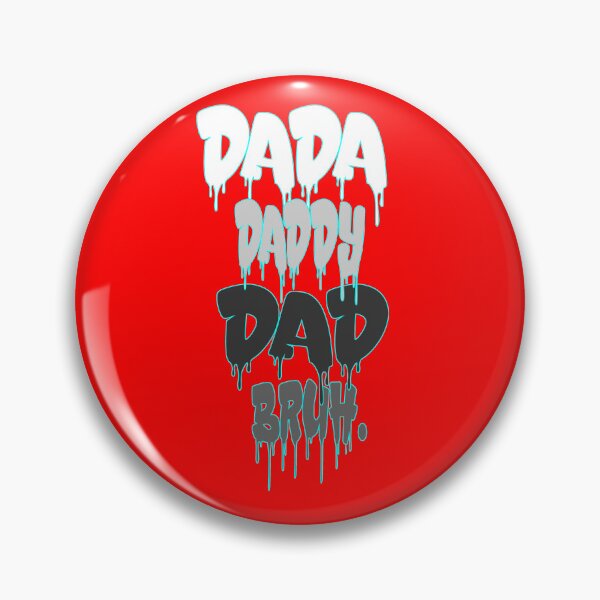Item preview, Copy of DADA  DADDY DAD BRUH . designed and sold by IGOOR.