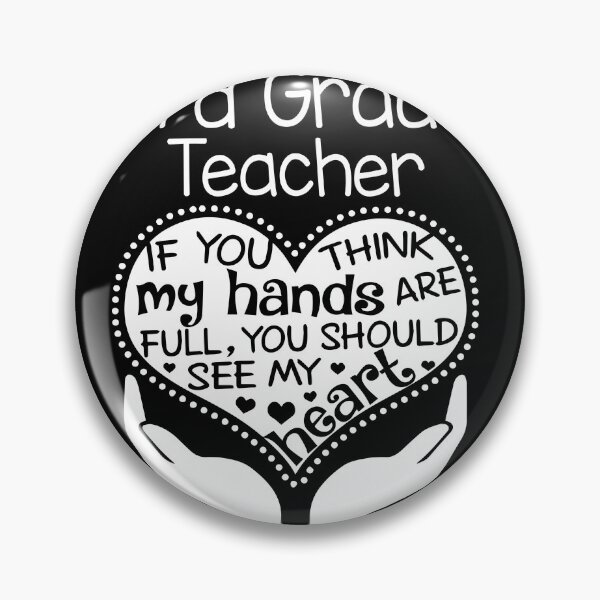 Item preview, 3rd Grade Teacher - If you think my hands are full, You should see my heart designed and sold by Glenclo1.