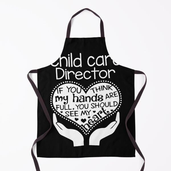 Item preview, Child care director - If you think my hands are full, You should see my heart designed and sold by Glenclo1.