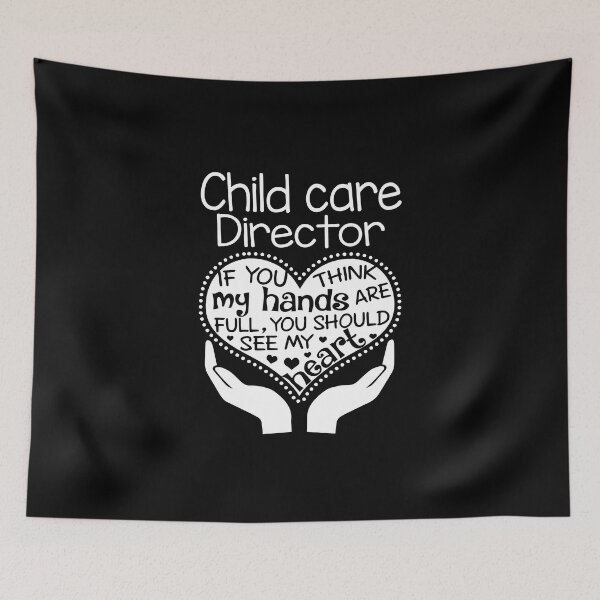 Item preview, Child care director - If you think my hands are full, You should see my heart designed and sold by Glenclo1.