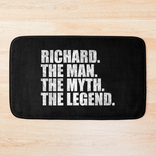 Item preview, Richard Name Richard The Man The Myth The legend designed and sold by Teelogic.