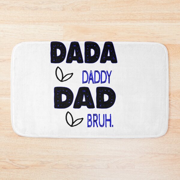 Item preview,  DADA  DADDY DAD BRUH . designed and sold by IGOOR.