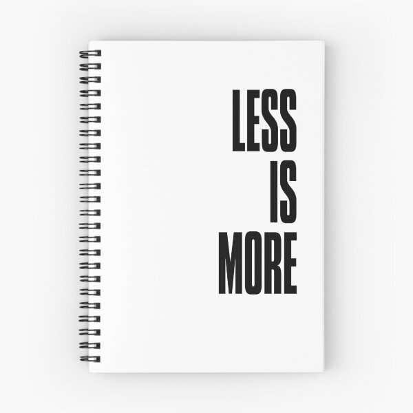 Item preview, LESS IS MORE designed and sold by Geeky-Arch.