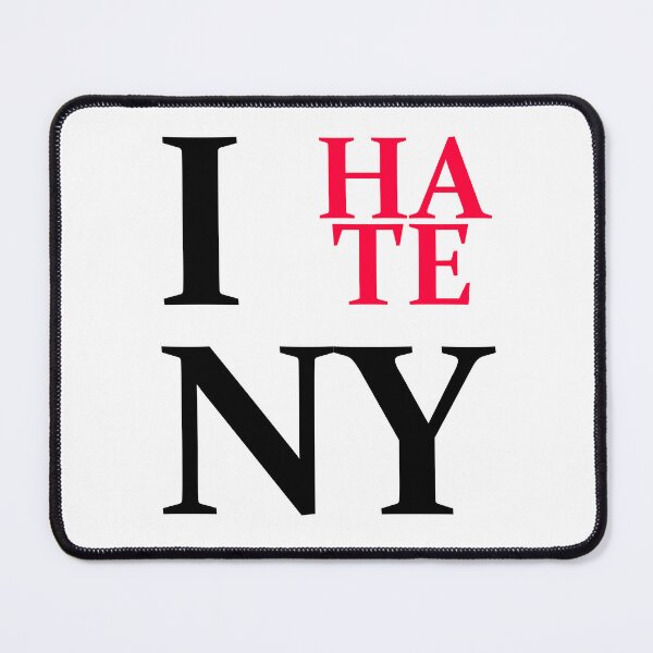 Item preview, I (HATE) NY designed and sold by Barricorn.
