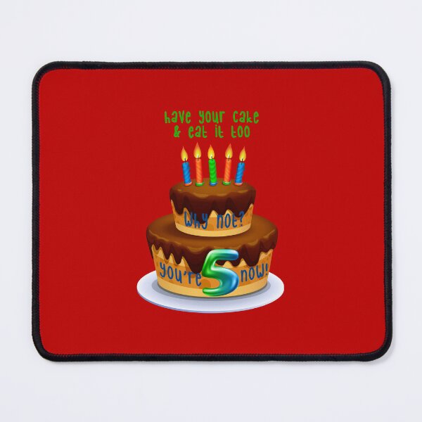 Item preview, Have Your Cake & Eat it Too! Why Not? 5 (on Red) designed and sold by PawsitiveMum.