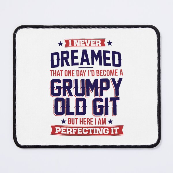 Item preview, Perfecting Grumpy Old Git Mens Funny designed and sold by faesholykexo670.