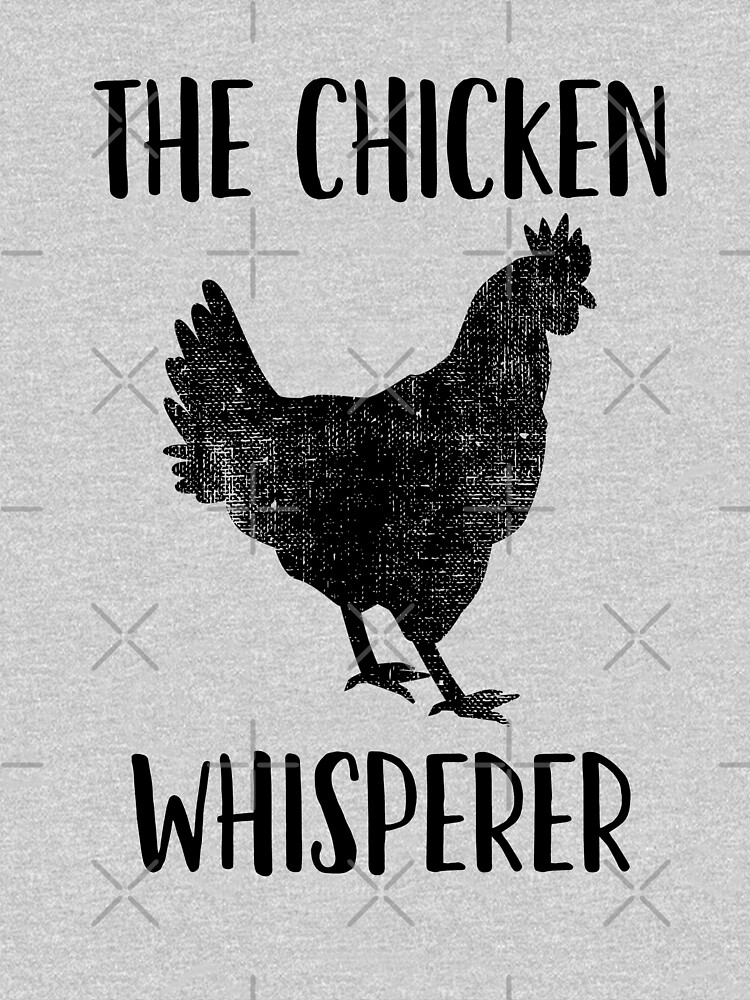 Disover The Chicken Whisperer - Poultry Farmer: Raising Chickens Classic T-Shirt
