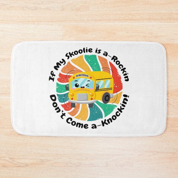 Item preview, If My Skoolie Is a-Rockin Don't Come a-Knockin designed and sold by thewildskoolie.