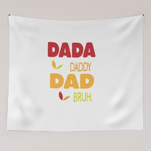 Item preview,  DADA  DADDY DAD BRUH . designed and sold by IGOOR.