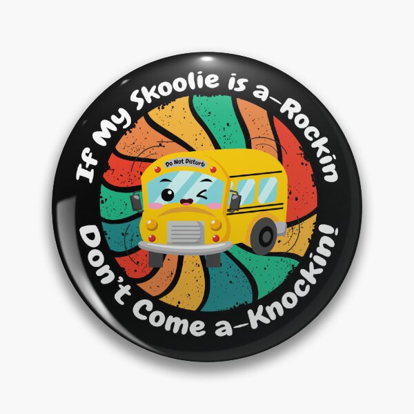 Item preview, If My Skoolie Is a-Rockin Don't Come a-Knockin. For dark colors. designed and sold by thewildskoolie.