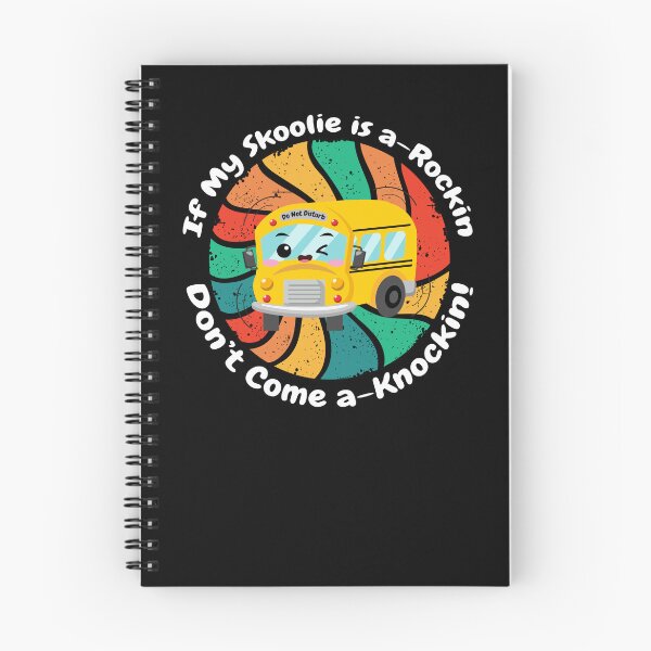 Item preview, If My Skoolie Is a-Rockin Don't Come a-Knockin. For dark colors. designed and sold by thewildskoolie.
