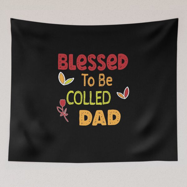 Item preview, Blessed To Be Colled Dad  designed and sold by IGOOR.