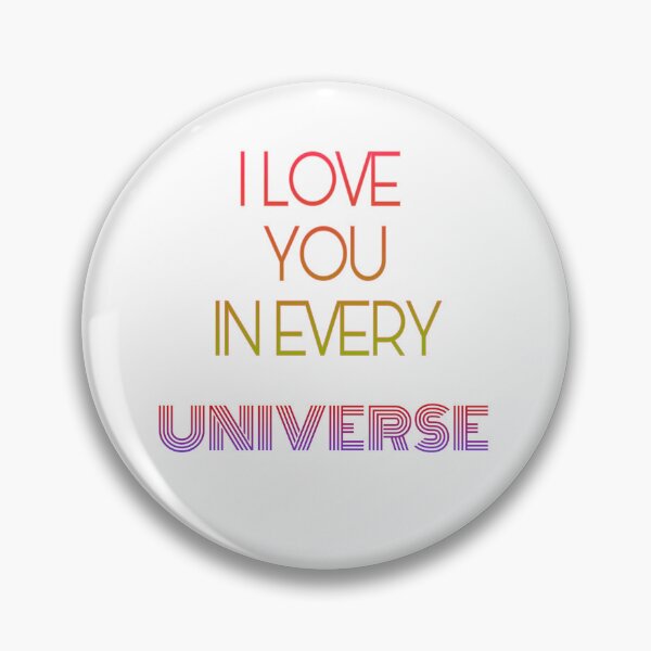 Item preview, I love you in every UNIVERSE designed and sold by SanjaKumar.
