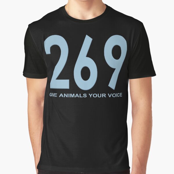 269 - give animals your voice Grafik T-Shirt