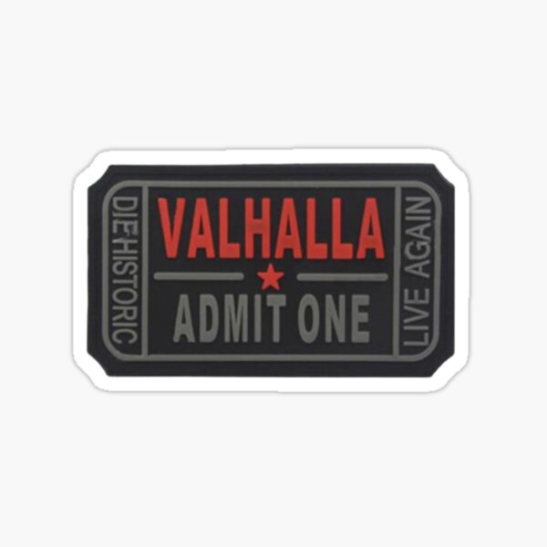 Item preview, Valhalla - Admit One designed and sold by RENAGADE4LYF.