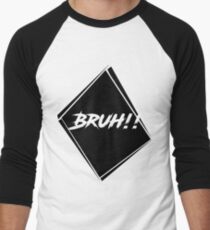 BRUH! Men's Baseball ¾ T-Shirt